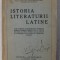 ISTORIA LITERATURII LATINE - CURS COMPLET PENTRU UZUL CL. VII - VIII DE BAETI SI FETE de I. DIACONESCU , EDITIE INTERBELICA