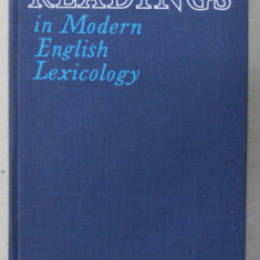 READINGS IN MODERN ENGLISH LEXICOLOGY , 1969, TEXT IN RUSA SI ENGLEZA