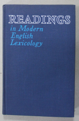 READINGS IN MODERN ENGLISH LEXICOLOGY , 1969, TEXT IN RUSA SI ENGLEZA foto