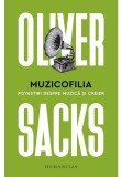 Cumpara ieftin Muzicofilia. Povestiri despre muzica si creier
