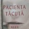 Pacienta Tacuta - Alex Michaelides , E327