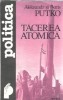 Tacerea atomica - Alexandr Putko, Boris Putko, Brosata