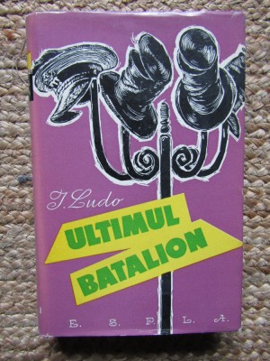 I. LUDO - ULTIMUL BATALION (1960) foto