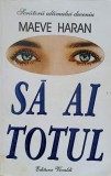 SA AI TOTUL-MAEVE HARAN