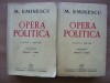 MIHAI EMINESCU - OPERA POLITICA - 2 volume (editie ingrijita de I. CRETU) - 1941