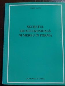 Secretul de a fi frumoasa si mereu in forma- Linda Evann foto