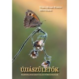 &Uacute;jj&aacute;sz&uuml;letők - Nemv&aacute;ltoztat&oacute; &eacute;lett&ouml;rt&eacute;netek - Hős G&aacute;bor