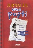 Jeff Kinney - Jurnalul unui pusti, volumul 1 (coperti cartonate)