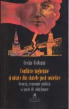 AS - CESLAV CIOBANU - CONFLICTE &Icirc;NGHEȚATE ȘI UITATE DIN STATELE POST-SOVIETICE (CU SUBLINIERI)