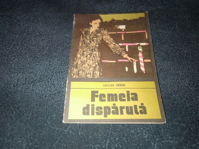 VACLAV ERBEN - FEMEIA DISPARUTA