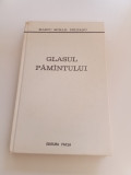 GLASUL PĂM&Acirc;NTULUI - MARCU MIHAIL DELEANU - CU AUTOGRAFUL AUTORULUI