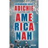 Americanah - Chimamanda Ngozi Adichie