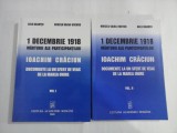 1 DECEMBRIE 1918 - MARTURII ALE PARTICIPANTILOR - GELU NEAMTU, MIRCEA VAIDA-VOEVOD - IOACHIM CRACIUN - DOCUMENTE LA UN SFERT DE VEAC DE L