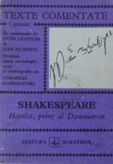 W. Shakespeare - Hamlet, prin? al Danemarcei ( TEXTE COMENTATE ) foto