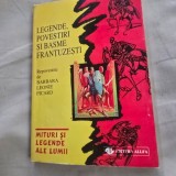 Legende, povestiri si basme frantuzesti - Barbara Leonie Picard