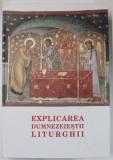 EXPLICAREA DUMNEZEIESTII LITURGHII de PROTOPRESBITER STEFANOS ANAGNOSTOPOULOS , 2005