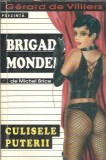Culisele puterii - Michel Brice | Editura Tinerama | 2004 | 190 pagini | Carti Beletristica romana | Editie colectie