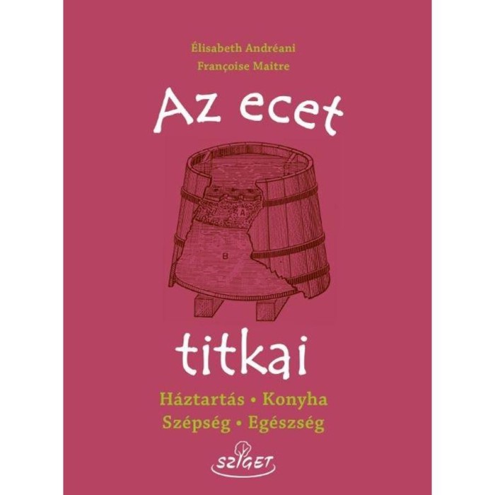 Az ecet titkai - &Eacute;lisabeth Andr&eacute;ani