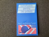 Neil deGrasse Tyson - Astrofizica pentru cei grabiti RM3, 2007