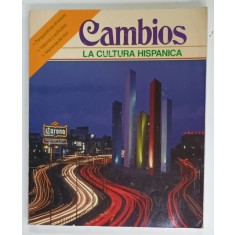 CAMBIOS , LA CULTURA HISPANICA de JOHN WILHITE and EDWARD COUGHLIN , 1983