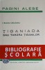 Tiganiada sau Tabara Tiganilor - Ion Budai Deleanu, Editura Semne, 2011, Facsimil 1943, Romana, Paperback