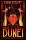 Mantuitorul Dunei (Seria Dune, partea a II-a, editia 2019) - Frank Herbert