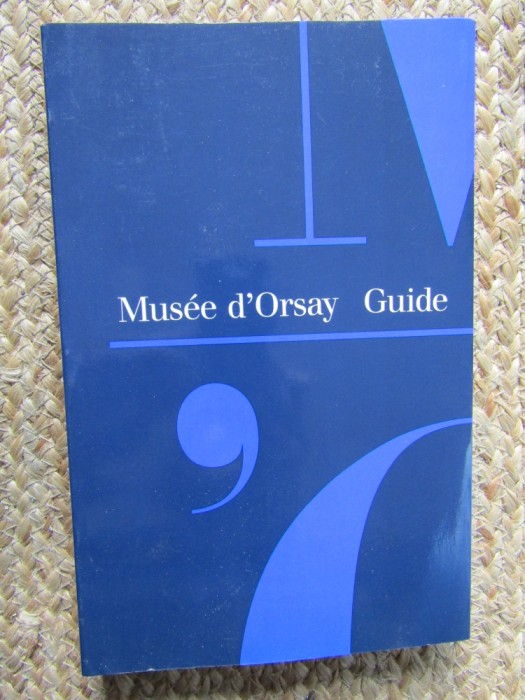 Musee d&#039;Orsay Guide