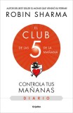 El Diario de El Club de Las 5 de la Ma