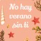 No Hay Verano Sin Ti