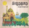 Sindbad Marinarul - Carte Povesti, 1980, 11 Pagini, Brosata, 13 x 20 cm, Limba Romana