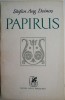 Papirus (Versuri) - Stefan Aug. Doinas - Carte Poezie - Editura necunoscută - Nou/Anticariat