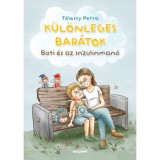 K&uuml;l&ouml;nleges bar&aacute;tok - Boti &eacute;s az Inzulinman&oacute; - T&eacute;lessy Petra