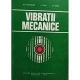 Gh. Buzdugan - Vibratii mecanice (Editia: 1979)