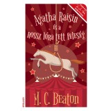 Agatha Raisin &eacute;s a rossz l&oacute;ra tett feles&eacute;g - M. C. Beaton
