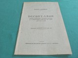 DECRET-LEGE PENTRU &Icirc;NFIINȚAREA OFICIULUI LAPTELUI ȘI APRODUSELOR DERIVATE DIN LAPTE * OFICIUL LAPTELUI / 1943 * 2 1 5
