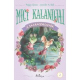 Mici kalandjai - A smaragdbogy&oacute;k - Poppy Green
