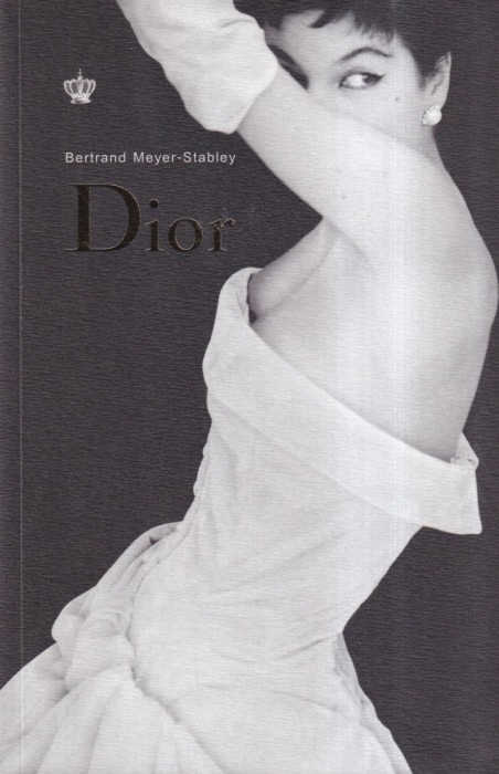 Bertrand Meyer-Stabley - Dior
