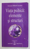 VIATA PSIHICA, ELEMENTE SI STRUCTURI de OMRAAM MIKHAEL AIVANHOV , 1989