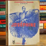 JOSEPHINE, Josephine Baker, biografie de Jo Bouillon, Ed. Muzica