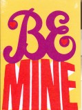 Felicitare - Be mine | Nineteen Seventy Three