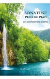 Sonatine pentru pian de compozitori romani - Georgeta Stefanescu-Barnea