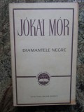 JOKAI MOR - DIAMANTELE NEGRE