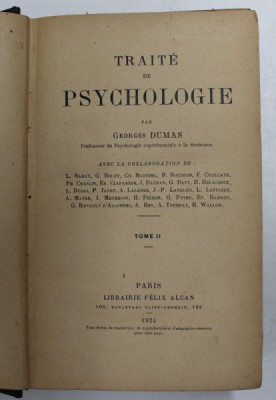 TRAITE DE PSYCHOLOGIE par GEORGES DUMAS , VOLUMUL II , 1924 foto