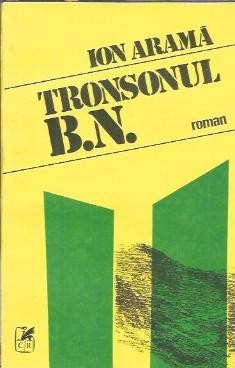 Tronsonul B. N. - Ion Arama