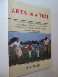 Arta de a trai - M. Tieche