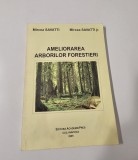 Silvicultura Mircea Savatti Ameliorarea arborilor forestieri