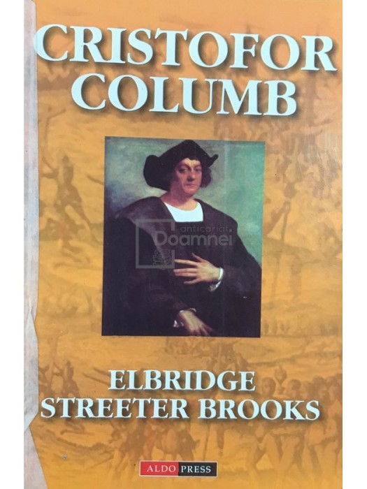 E. S. Brooks - Cristofor Columb (Editia: 2003)
