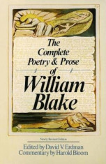 The Complete Poetry &amp;amp; Prose of William Blake, Paperback/William Blake foto