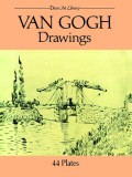 Van Gogh Drawings: 44 Plates