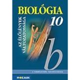 Biol&oacute;gia 10. - Az &eacute;lől&eacute;nyek v&aacute;ltozatoss&aacute;ga - G&aacute;l B&eacute;la